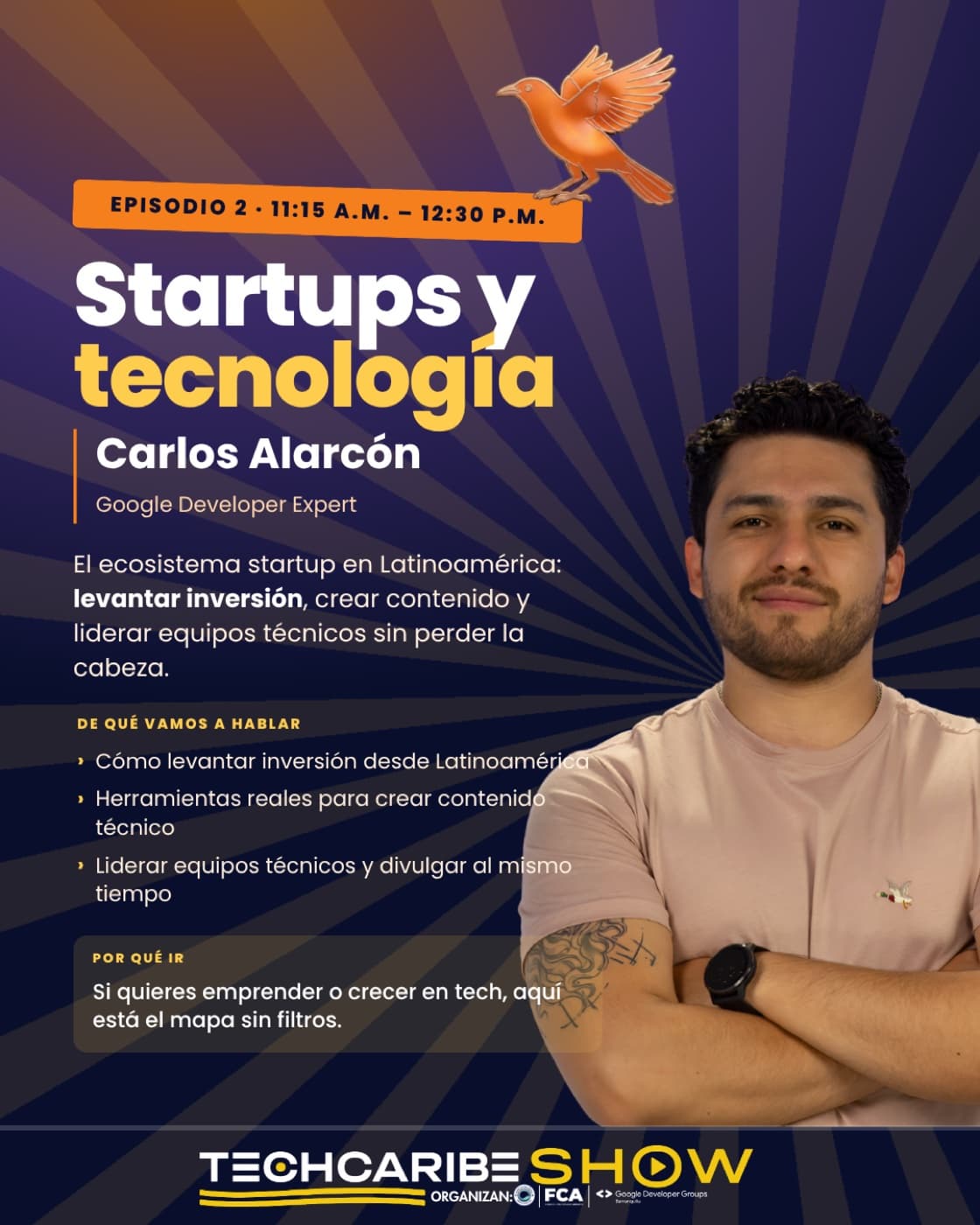 Episodio 02 · Startups y tecnología — Carlos Alarcón